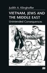 Vietnam Jews And The Middle East: Unintended Consequences