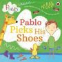 Pablo: Pablo Picks His Shoes   Paperback