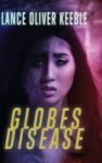 Globes Disease Hardcover