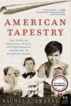 American Tapestry: The Story Of The Black White And Multiracial Ancestors Of Michelle Obama Paperback