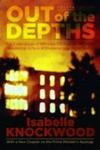Out Of The Depths 4th Edition - Experiences Of Mi Kmaw Children At The Indian Residential School At Shubenacadie Nova Scotia Pap