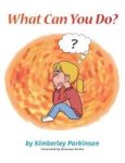 What Can You Do? Hardcover