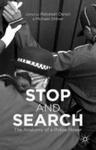 Stop And Search - The Anatomy Of A Police Power Hardcover