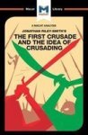 The First Crusade And The Idea Of Crusading Paperback