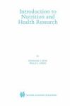 Introduction To Nutrition And Health Research Hardcover 2001
