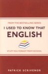 I Used To Know That English