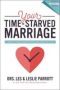 Your Time-starved Marriage - How To Stay Connected At The Speed Of Life   Paperback