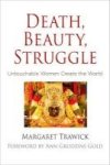 Death Beauty Struggle - Untouchable Women Create The World Hardcover