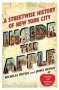 Inside The Apple - A Streetwise History Of New York City   Paperback Original Ed.
