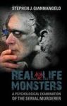 Real-life Monsters: A Psychological Examination Of The Serial Murderer