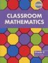 Classroom Mathematics - Gr 4: Learner&  39 S Book   Paperback