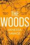 The Woods - The Emotional And Addictive Thriller You Won&  39 T Be Able To Put Down   Hardcover