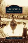 Springfield - A Reflection In Photography Hardcover