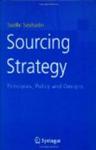 Sourcing Strategy: Principles, Policy and Designs
