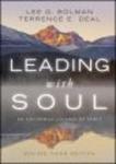 Leading with Soul - An Uncommon Journey of Spirit Hardcover, 3rd Revised edition