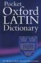 Pocket Oxford Latin Dictionary   Paperback 3RD Revised Edition