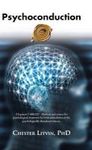Psychoconduction Hardcover