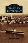 Seattle& 39 S Waterfront Hardcover