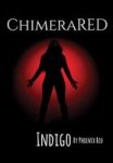 Chimerared: Indigo Hardcover