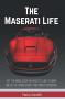 The Maserati Life