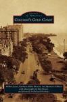 Chicago& 39 S Gold Coast Hardcover
