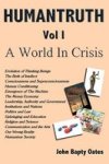 Humantruth Volume One - A World In Crisis Paperback