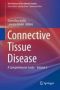 Connective Tissue Disease - A Comprehensive Guide - Volume 1   Hardcover 1ST Ed. 2016