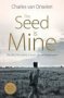 The Seed Is Mine - The Life Of Kas Maine A South African Sharecropper   Paperback Revised Edition