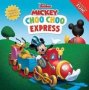 Disney Mickey Mouse Clubhouse: Choo Choo Express Lift-the-flap   Paperback