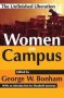 Women On Campus - The Unfinished Liberation   Paperback