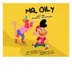 Mr Oily And The Runaway Lawnmower