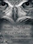 Wewes The Pilgrims And The First Thanksgiving Hardcover