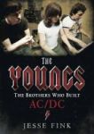 The Youngs - The Brothers Who Built Ac dc Hardcover