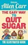 The Easy Way To Quit Sugar Paperback