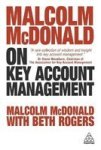 Malcolm Mcdonald On Key Account Management Paperback