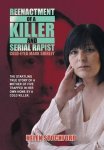 Reenactment Of A Killer And Serial Rapist: Cold-eyed Mark Shirley
