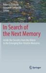 In Search Of The Next Memory - Inside The Circuitry From The Oldest To The Emerging Non-volatile Memories Hardcover 1ST Ed. 2017