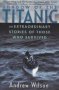 Shadow Of The Titanic - The Extraordinary Stories Of Those Who Survived   Paperback