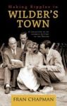Making Ripples In Wilder& 39 S Town - A Collection Of My Favorite Letters To The Editor Hardcover