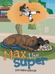 Max The Super Hardcover