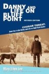 Danny And Life On Bluff Point Revised Edition: Cougar Threat