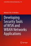 Developing Security Tools Of Wsn And Wban Networks Applications Hardcover 2015 Ed.