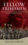 Fellow Tribesmen - The Images Of Native Americans National Identity And Nazi Ideology In Germany Hardcover