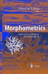 Morphometrics: Applications In Biology And Paleontology