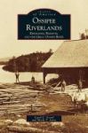 Ossipee Riverlands - Effingham Freedom And The Great Ossipee River Hardcover