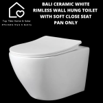Bali Ceramic White Rimless Wall Hung Toilet With Soft Close Seat - Pan Only