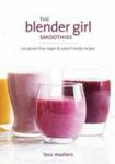 The Blender Girl Smoothies Paperback