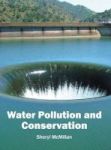 Water Pollution And Conservation Hardcover