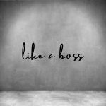 Like A Boss - L 450MM Grey Font 3