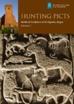 Hunting Picts - Medieval Sculpture At St Vigeans Angus Paperback